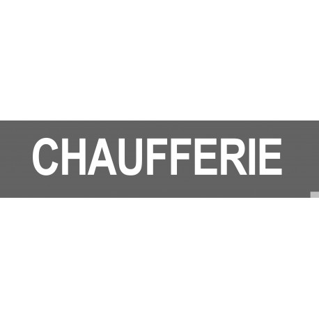 CHAUFFERIE GRIS - 29x7cm - Sticker/autocollant