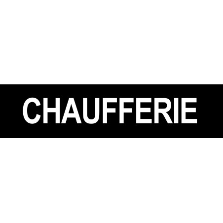 CHAUFFERIE NOIR - 29x7cm - Sticker/autocollant