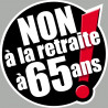 Non à la retraite à 65 ans - 5cm - Sticker/autocollant