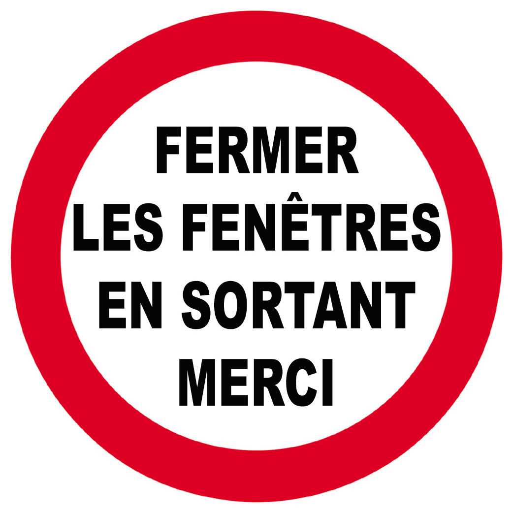 fermer les fenêtres en sortant - 15cm - Sticker/autocollant