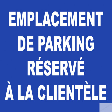 Emplacement parking réservé à la clientèle - 20cm - Sticker/autocollant