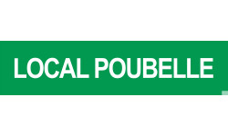 LOCAL POUBELLE VERT - 29x7cm - Sticker/autocollant