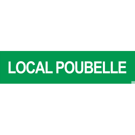 LOCAL POUBELLE VERT - 29x7cm - Sticker/autocollant