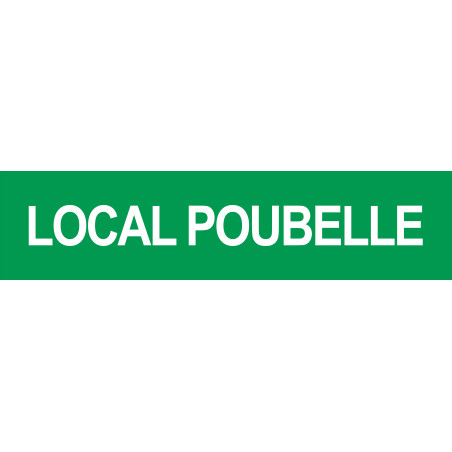 LOCAL POUBELLE VERT - 29x7cm - Sticker/autocollant
