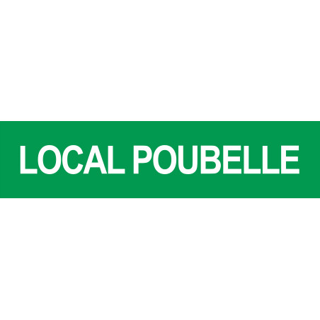 LOCAL POUBELLE VERT - 29x7cm - Sticker/autocollant