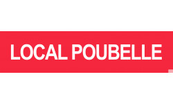 LOCAL POUBELLE ROUGE - 29x7cm - Sticker/autocollant