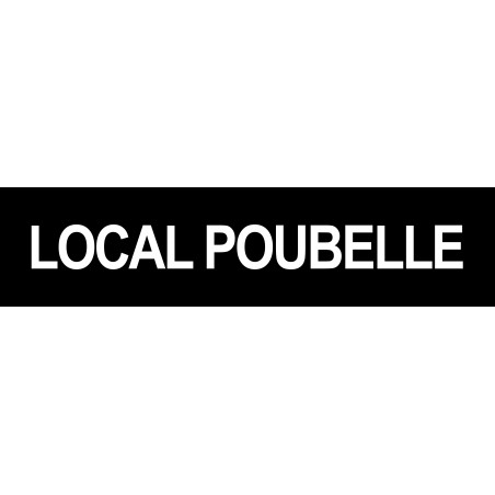 LOCAL POUBELLE NOIR - 15x3.5cm - Sticker/autocollant