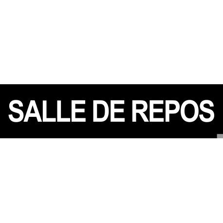 Salle de repos NOIR - 29x7cm - Sticker/autocollant