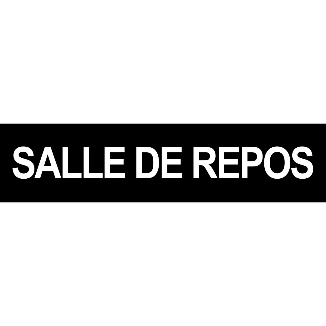Salle de repos NOIR - 15x3.5cm - Sticker/autocollant