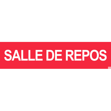 Salle de repos rouge - 15x3.5cm - Sticker/autocollant