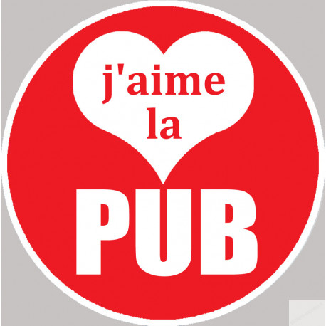 j'aime la pub - 5cm - Sticker/autocollant