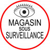 Magasin sous une surveillance - 15x15cm - Sticker/autocollant