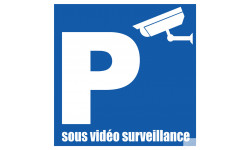 Parking sous vidéo surveillance - 15x15cm - Sticker/autocollant