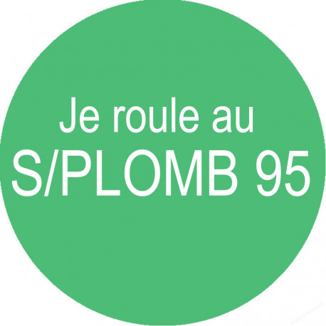 SANS PLOMB 95 - 10cm - Sticker/autocollant