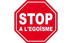 stop à l'égoïsme - 10x10cm - Sticker/autocollant