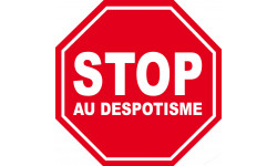 stop au despotisme - 10x10cm - Sticker/autocollant