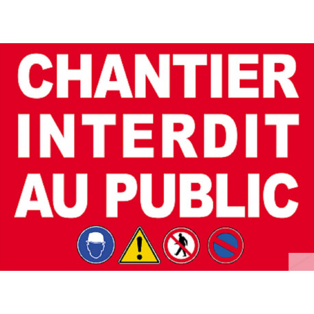 Chantier interdit au public - 13.8x10cm - Sticker/autocollant