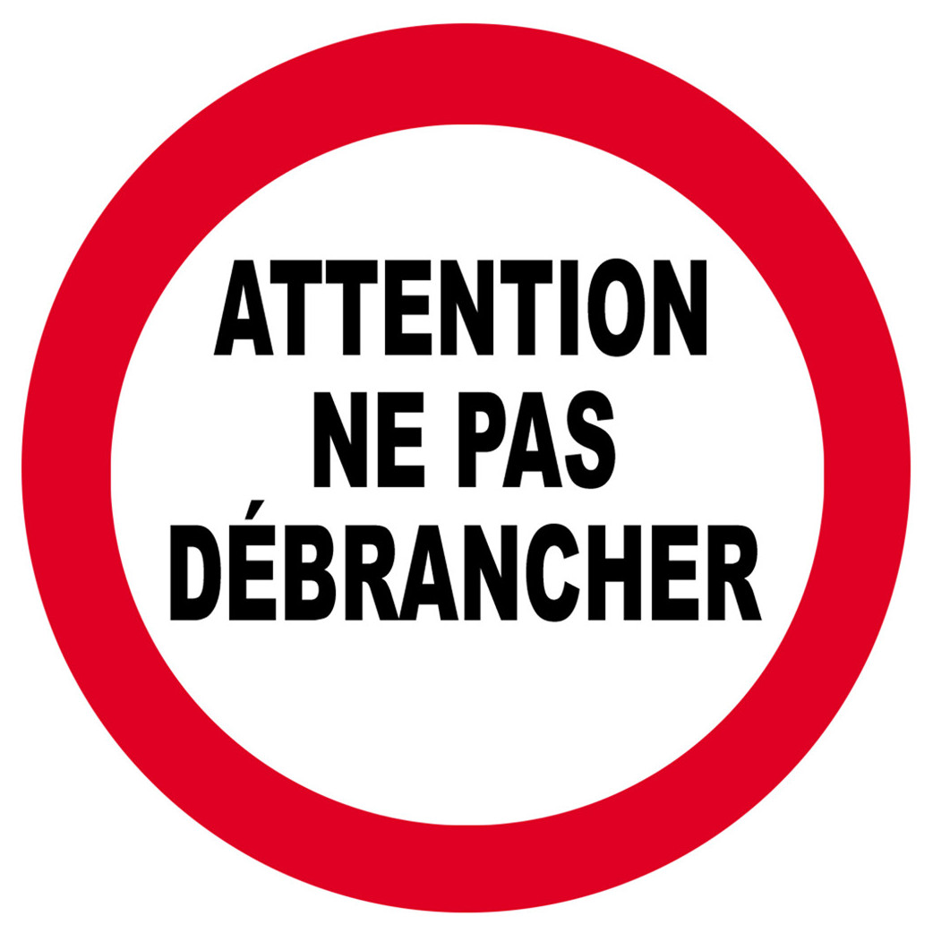 Ne pas débrancher - 5cm - Sticker/autocollant