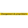 changement de propriétaire - 60x5cm - Sticker/autocollant