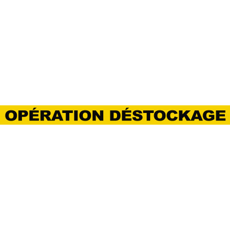 OPÉRATION DÉSTOCKAGE (120x10cm) - Sticker/autocollant