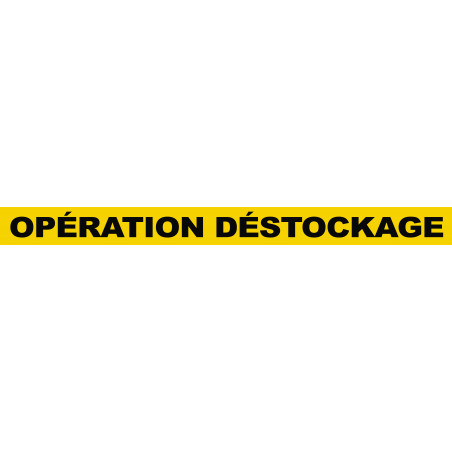 OPÉRATION DÉSTOCKAGE (60x5cm) - Sticker/autocollant