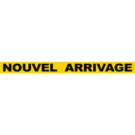 NOUVEL ARRIVAGE (120x10cm) - Sticker/autocollant