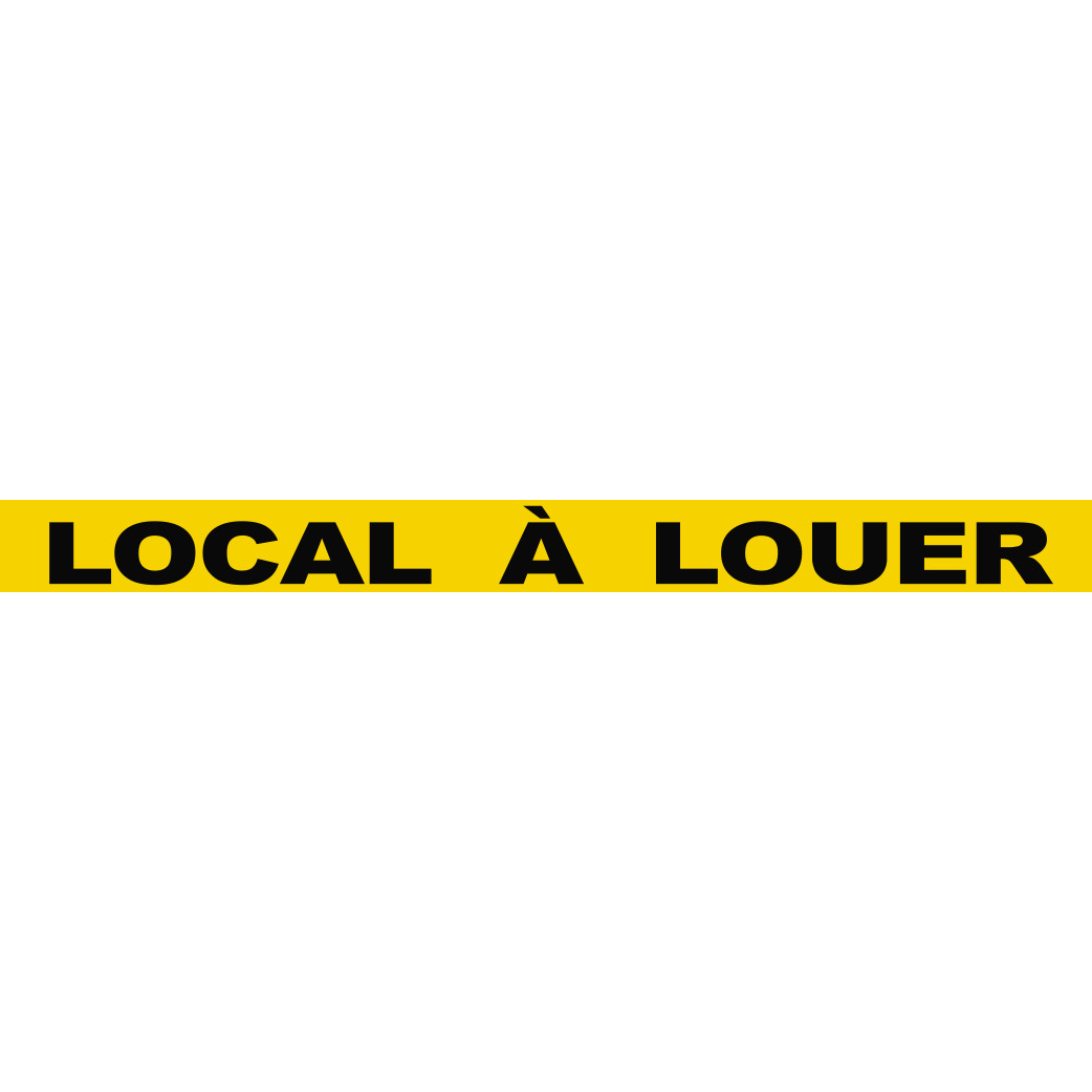 LOCAL À LOUER (60x5cm) - Sticker/autocollant
