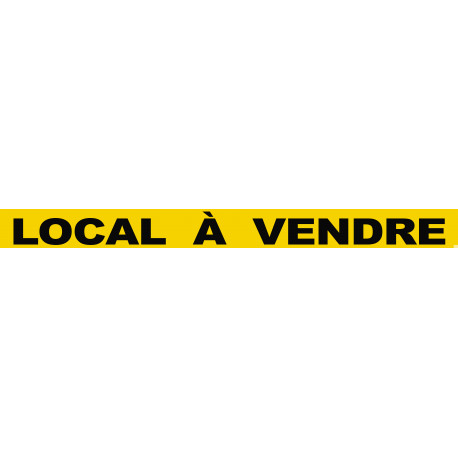 LOCAL À VENDRE (120x10cm) - Sticker/autocollant