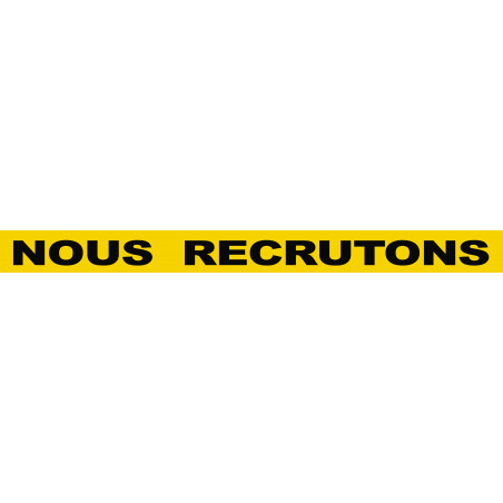 NOUS RECRUTONS (120x10cm) - Sticker/autocollant