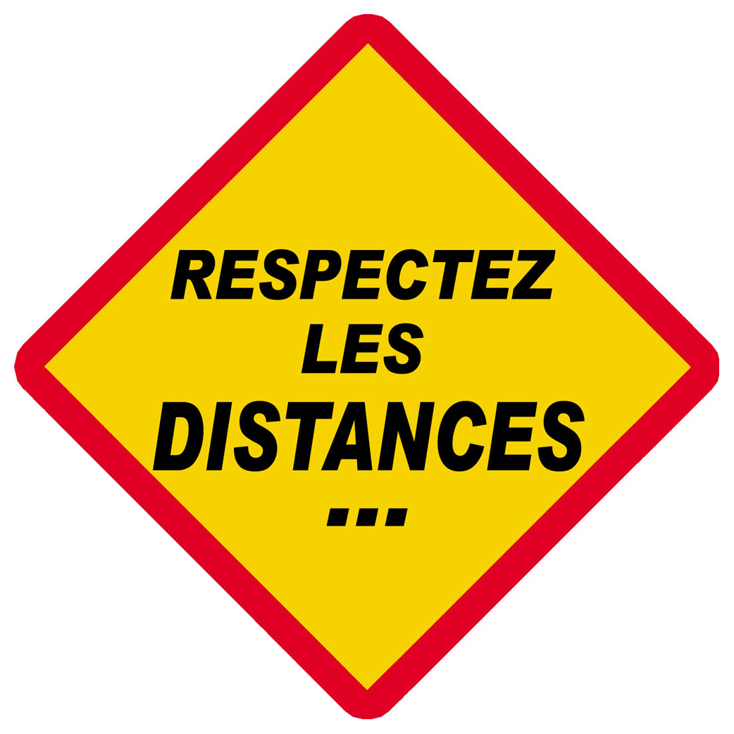 RESPECTEZ LES DISTANCES... (20x20cm) - Sticker/autocollant