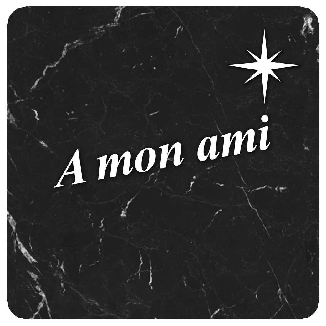 à mon ami marbre noir (20x20cm) - Sticker/autocollant