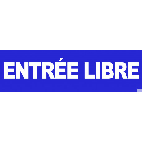 entrée libre (30x9cm) - Sticker/autocollant