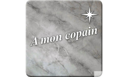 à mon copain marbre gris (20x20cm) - Sticker/autocollant