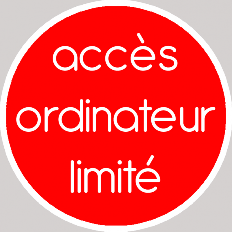 Accès ordinateur limité (10x10cm) - Sticker/autocollant