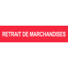 retrait de marchandises rouge (15x3.5cm) - Sticker/autocollant