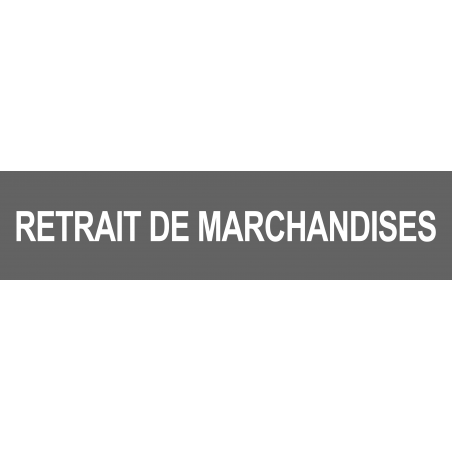 retrait de marchandises gris (29x7cm) - Sticker/autocollant