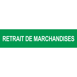 retrait de marchandises vert (15x3.5cm) - Sticker/autocollant