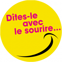 Dites le avec le sourire (15x15cm) - Sticker/autocollant