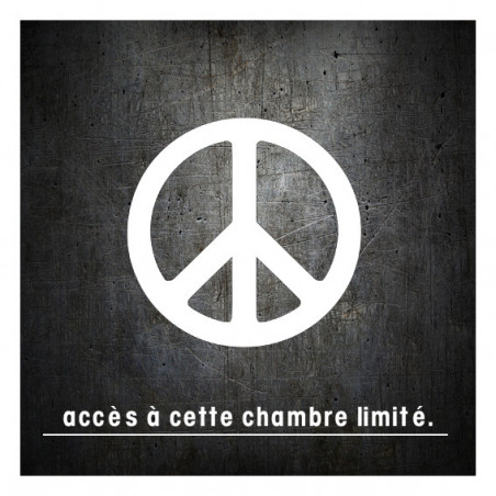 Accès chambre limite PEACE (15x15cm) - Sticker/autocollant