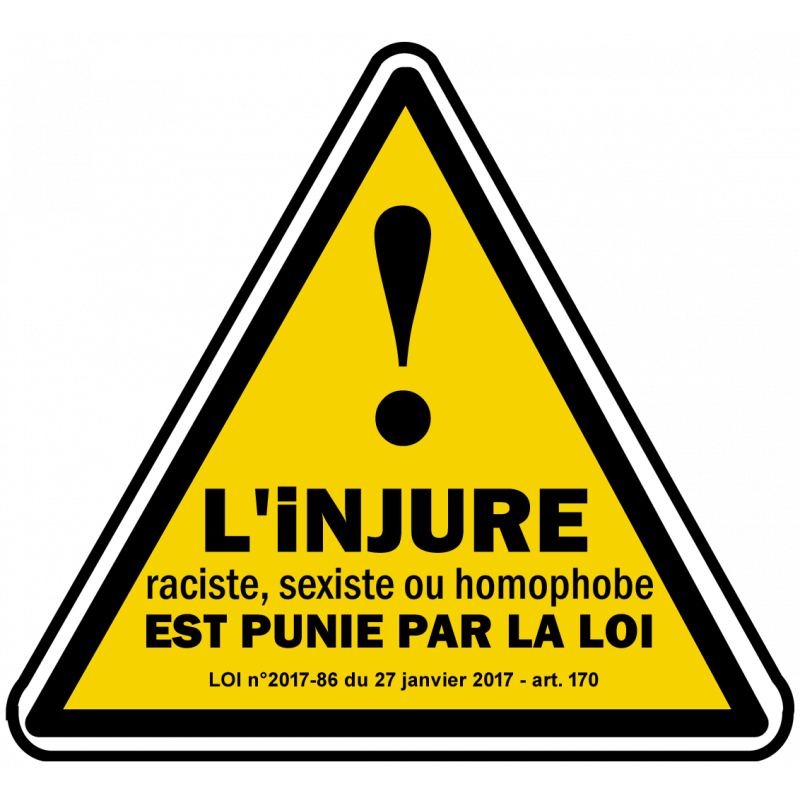 Injure racial sexiste homophobe (20x18.2cm) Sticker/autocollant