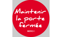 Maintenir la porte fermée (15cm) - Sticker / autocollant