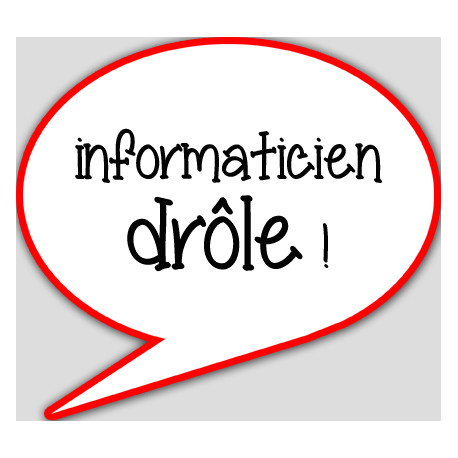 informaticien drôle - 10x9cm - sticker/autocollant informaticien drôle - 10x9cm - sticker/autocollant