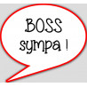 boss sympa - 10x9cm - sticker/autocollant