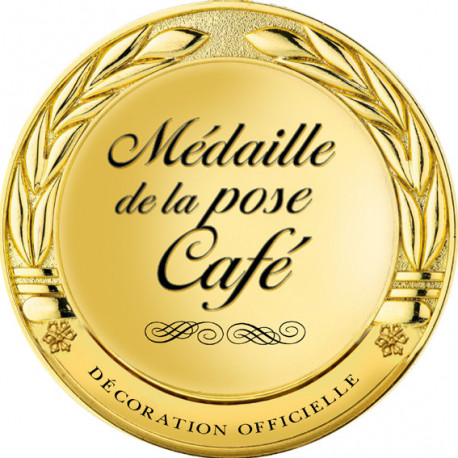 Médaille de la pose café - 15x15cm - Sticker/autocollant Médaille de la pose café - 15x15cm - Sticker/autocollant
