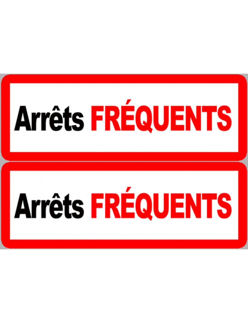 Arrêts fréquents (2 fois 29x10cm) - Sticker/autocollant Arrêts fréquents (2 fois 29x10cm) - Sticker/autocollant