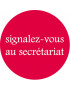 signalez-vous au secrétariat - 10cm - Sticker/autocollant