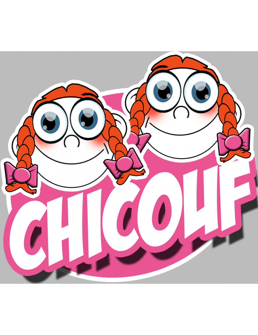 Chicouf soeurettes - 10x9cm - Sticker/autocollant