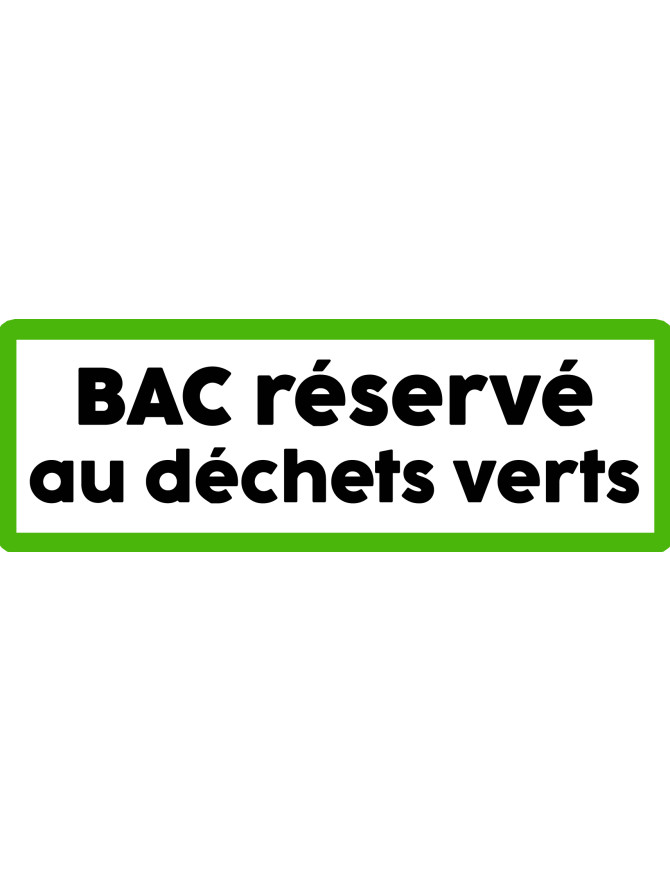 Bac réservé déchets verts - 29x10cm - Sticker/autocollant