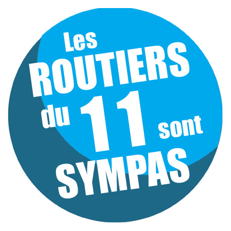 les routiers 11 de l'Aude sont sympas - 15cm - sticker/autocollant les routiers 11 de l'Aude sont sympas - 15cm - sticker/autocollant
