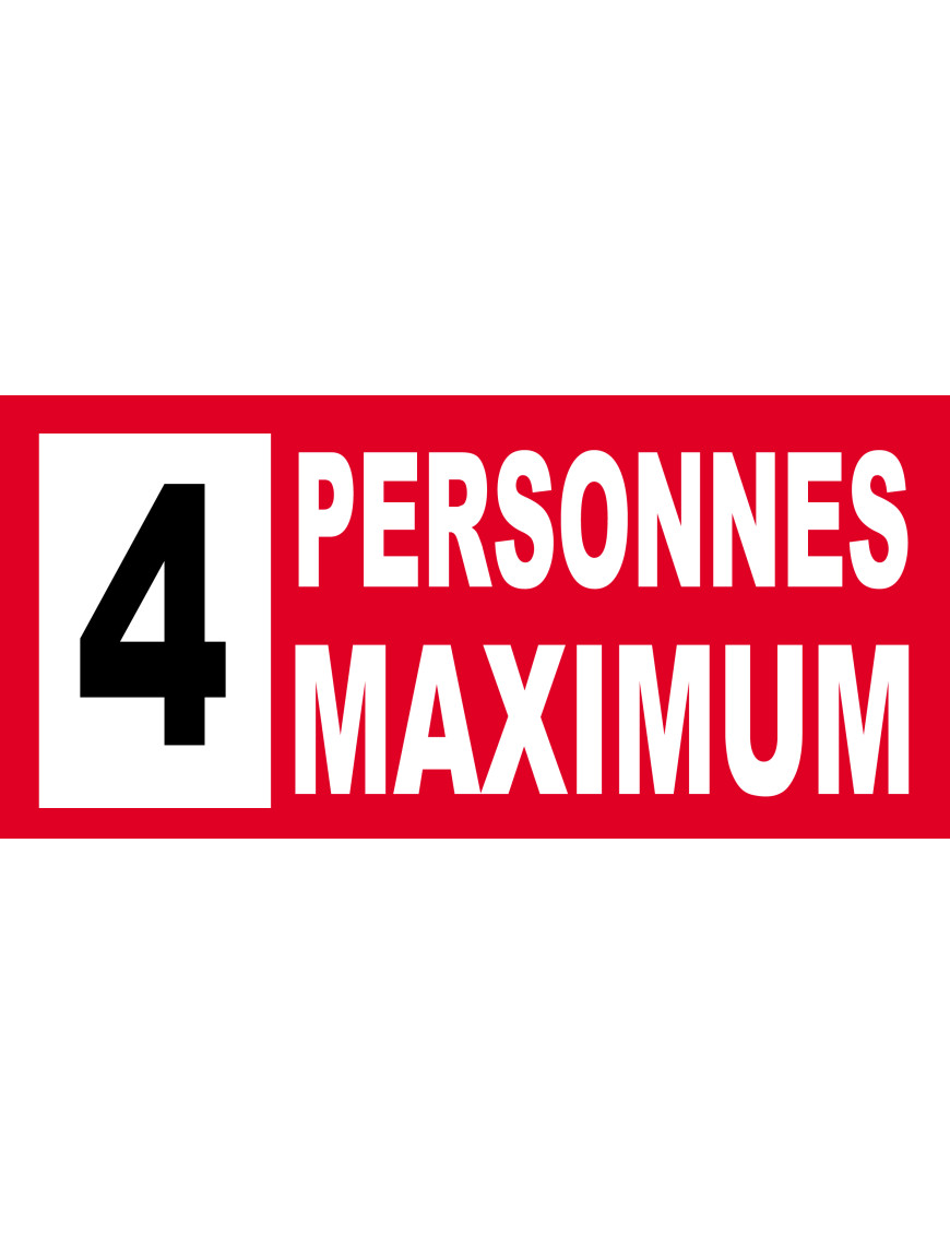 4 personnes maximum - 30X14cm - Sticker/autocollant 4 personnes maximum - 30X14cm - Sticker/autocollant